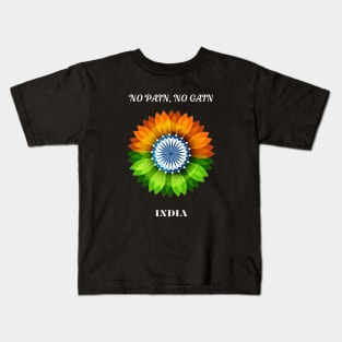 India Pride, No pain no gain Kids T-Shirt